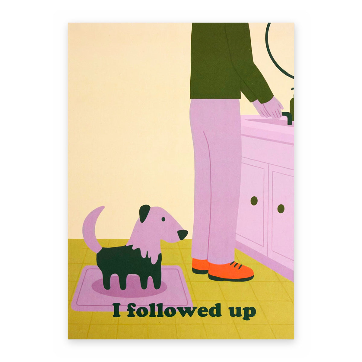 They Went To The Bathroom Alone - Between Us Dogs Greeting Card
